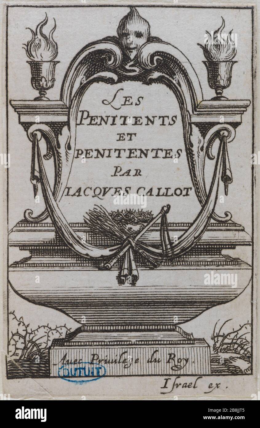 I Penitenti, frontespiece: Frontespizio di una suite di cinque pezzi (linker, Volume VII, pagina 66, Meaume 147) Jacques Callot (1592-1635). 'Les Pénitents, Frontispice : Frontispice d'une suite de 5 pièces (Lieur, tomé VII, pag. 66, Meaume 147). Eau-forte. vers 1630. Musée des Beaux-Arts de la Ville de Paris, Petit Palais. Foto Stock