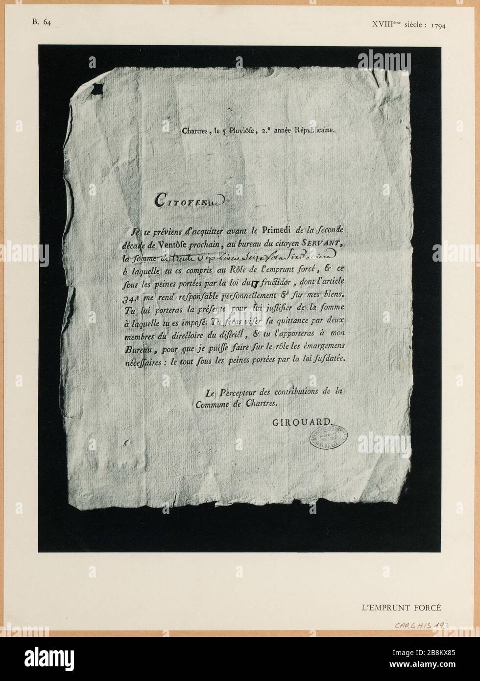 B. 64 / XVIII secolo: 1794 / il prestito forzato, lettera di Girouard, collettore fiscale del comune di Chartres (TF). Foto Stock