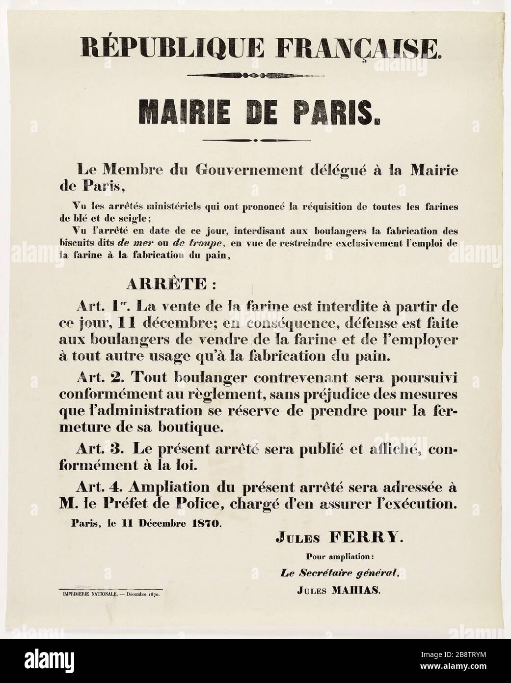 REPUBBLICA FRANCESE. MUNICIPIO DI PARIGI. Il membro del governo delegato alla città di Parigi, considerando gli ordini ministeriali che hanno consegnato la richiesta di tutta la farina di frumento e segala; Guerre de 1870-1871. Jules traghetto (1832-1893). arrêté du membre du gouvernement délégué à la mairie de Paris, daté du 11 décembre 1870, concertant la réquisition de toutes les farines de blé et de seigle. Typographie, 1870. Imprimeur Imprimerie Nationale. Parigi, musée Carnavalet. Foto Stock