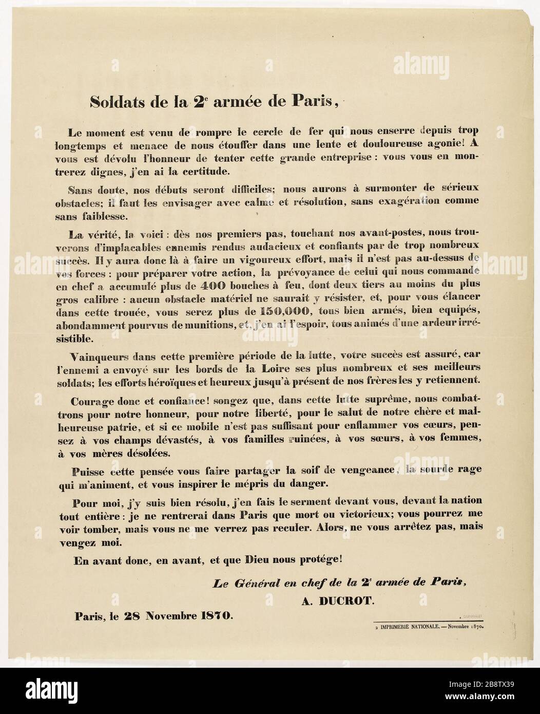 Soldati del secondo esercito di Parigi, è giunto il momento di rompere il cerchio di ferro che ci circonda per troppo tempo Guerre de 1870-1871. Auguste Alexandre Ducrot (1817-1882). Affiche d'une dépêche du général en chef de la 2ème armée de Paris, datée du 28 novembre 1870, encourageant ses soldats sur le Combat à mener pour défendre leur patrie. Typographie, 1870. Imprimeur Imprimerie Nationale. Parigi, musée Carnavalet. Foto Stock