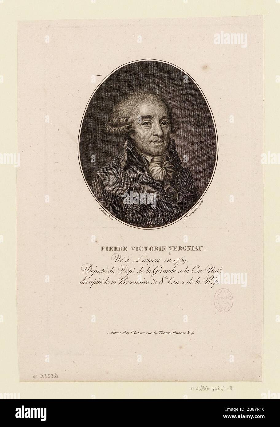 Pierre Victorin Vergniau. / nato a Limoges nel 1759. / Vice di Dép. Fa ka Gironde a con. NAT. Lui / decapitato il 10 Brumaire 31 8bre anno 2 della Repubblica. Foto Stock