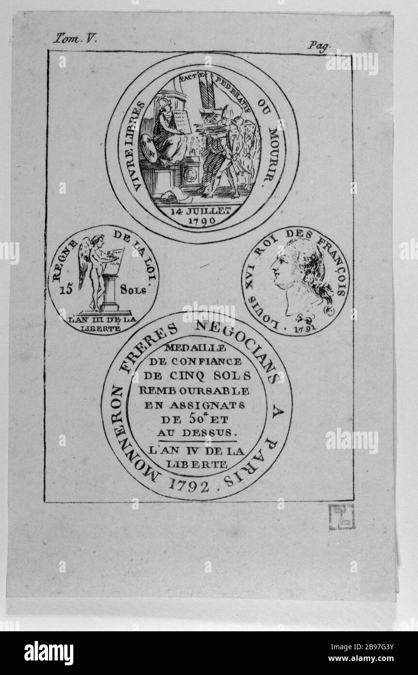 RIVOLUZIONE FRANCESE: MONNERON CINQUE PIANI DOPO A. DUPRE 'FEDERAZIONI PATTO 'E DENARO DOPO A. DUPRE' GENIE DI FRANCIA BRUCIANDO COSTITUZIONE '(INVERSO) E 'RITRATTO DI LUIGI XVI '(A DESTRA). FESTIVAL DELLA FEDERAZIONE DI CHAMP DE MARS, 14 LUGLIO 1790. 7° DISTRETTO di Anonyme ( - ). Révolution française : Monneron de cinq sols d'après A. Dupré 'Patte Fédératif' et monnaie d'après A. Dupré 'Génie de la France gravant la Constitution' (revers) et 'Portrait de Louis XVI' (droit). Fête de la Fédération du Champ-de-Mars, 14 juillet 1790. VIIème circondario. Document du cabinet d'Arts graphhiques. Eau-fo Foto Stock