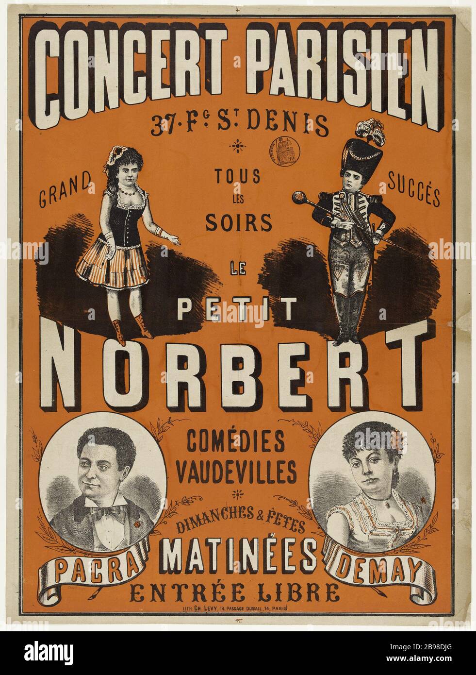 CONCERTO DI PARIGI, 37. FG. ST. DENIS, GRANDE SUCCESSO, OGNI SERA, IL PICCOLO NORBERT, COMMEDIA, VAUDEVILLE, AIDA, DEMAY, DOMENICA MATTINA & FESTIVAL, INGRESSO GRATUITO ANONYME. "Concerto parisien, 37 faubourg Saint-Denis, Grand succès, tous les soirs, le Petit Norbert, Comédies, Vaudevilles, Pacra, Demay, Dimanches & fêtes matinées, entrée libre". Lithographie couleur. 1880-1900. Parigi, musée Carnavalet. Foto Stock