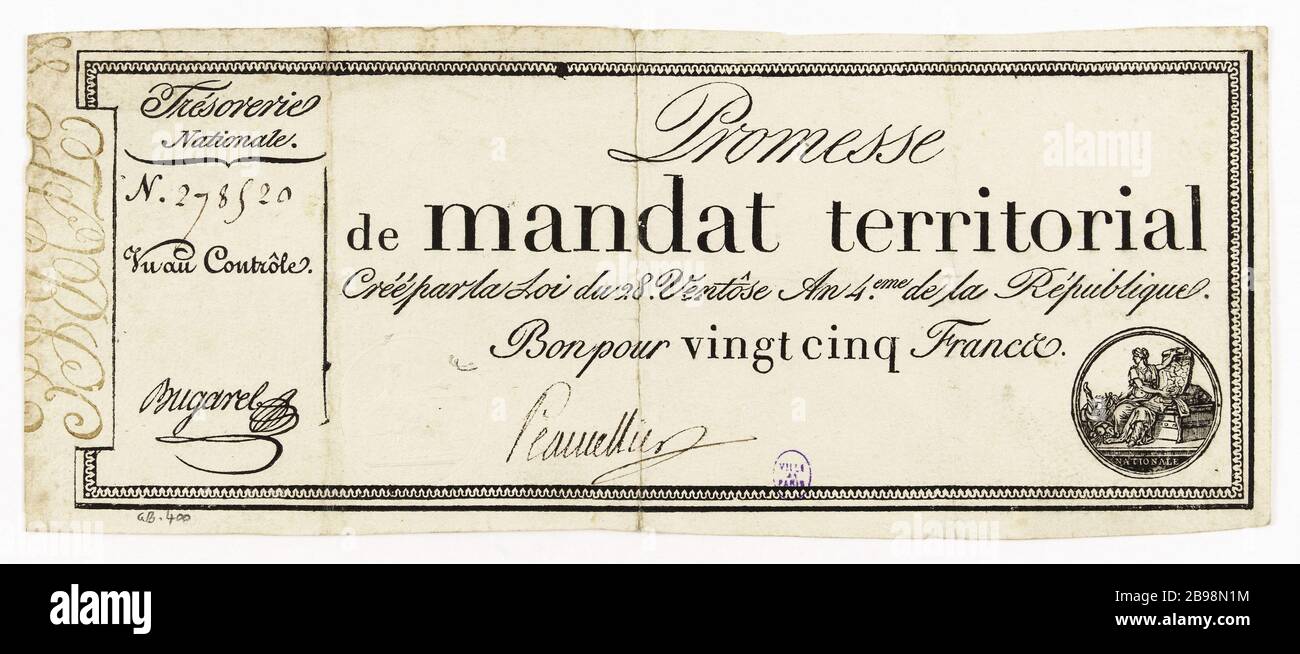 Mandate territoriaux 25 franchi serie 278 520, 28 Ventose anno 4. Gatteaux, Nicolas Marie (1751-32 ). Promesse de mandat Territoriale de 25 franchi, série 278520, 28 Ventôse an 4. Typographie, encré. Parigi, musée Carnavalet. Foto Stock