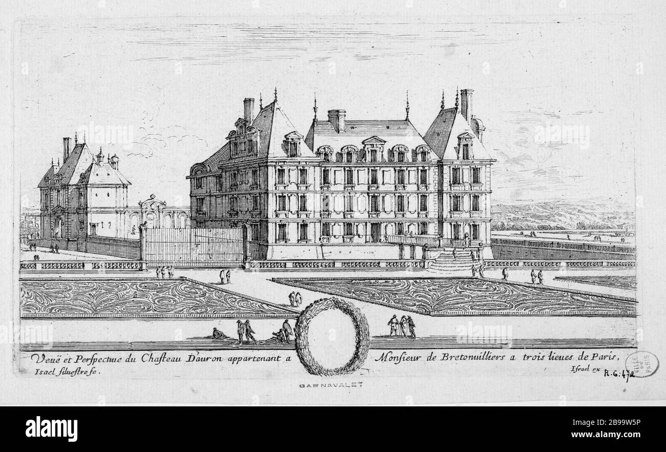 Vista e prospettiva del castello appartenente al sig. Avron Bretonvilliers tre leghe da Parigi. Israël Silvestre (1621-1691), Israël Henriet (1590-1661). "Vue et Perspective du château d'Auron appartenant à Monsieur de Bretonvilliers à trois lieues de Paris". Eau-forte, 1650-1655. Parigi, musée Carnavalet. Foto Stock