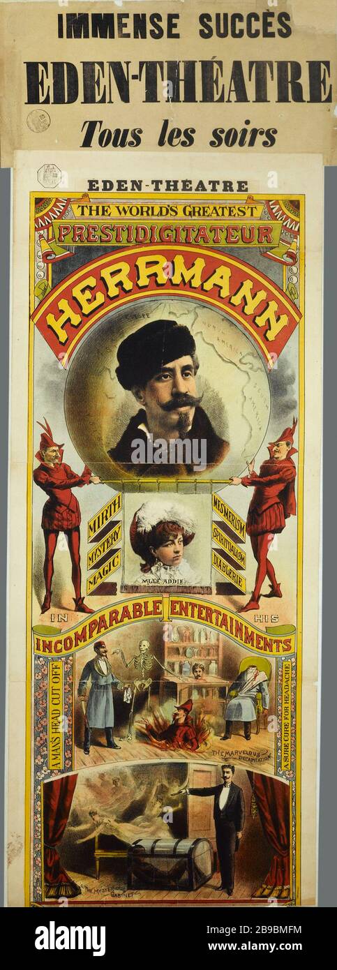 EDEN-THEATRE, IL più GRANDE PRESTIDIGITATEUR HERRMANN AL MONDO NEI SUOI INCOMPARABILI INTRATTENIMENTI Eden-Théâtre, il più grande Prestigitateur Herrmann al mondo nei suoi incomparabili divertimenti. Affiche. Lithographie couleur et tipographie. Parigi, musée Carnavalet. Foto Stock