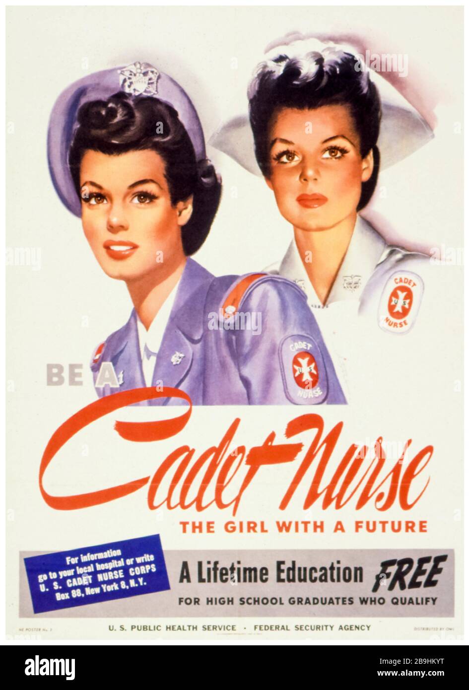 Poster di reclutamento infermieristico americano della seconda guerra mondiale, essere un infermiere cadetto, la ragazza con un futuro, 1941-1945 Foto Stock