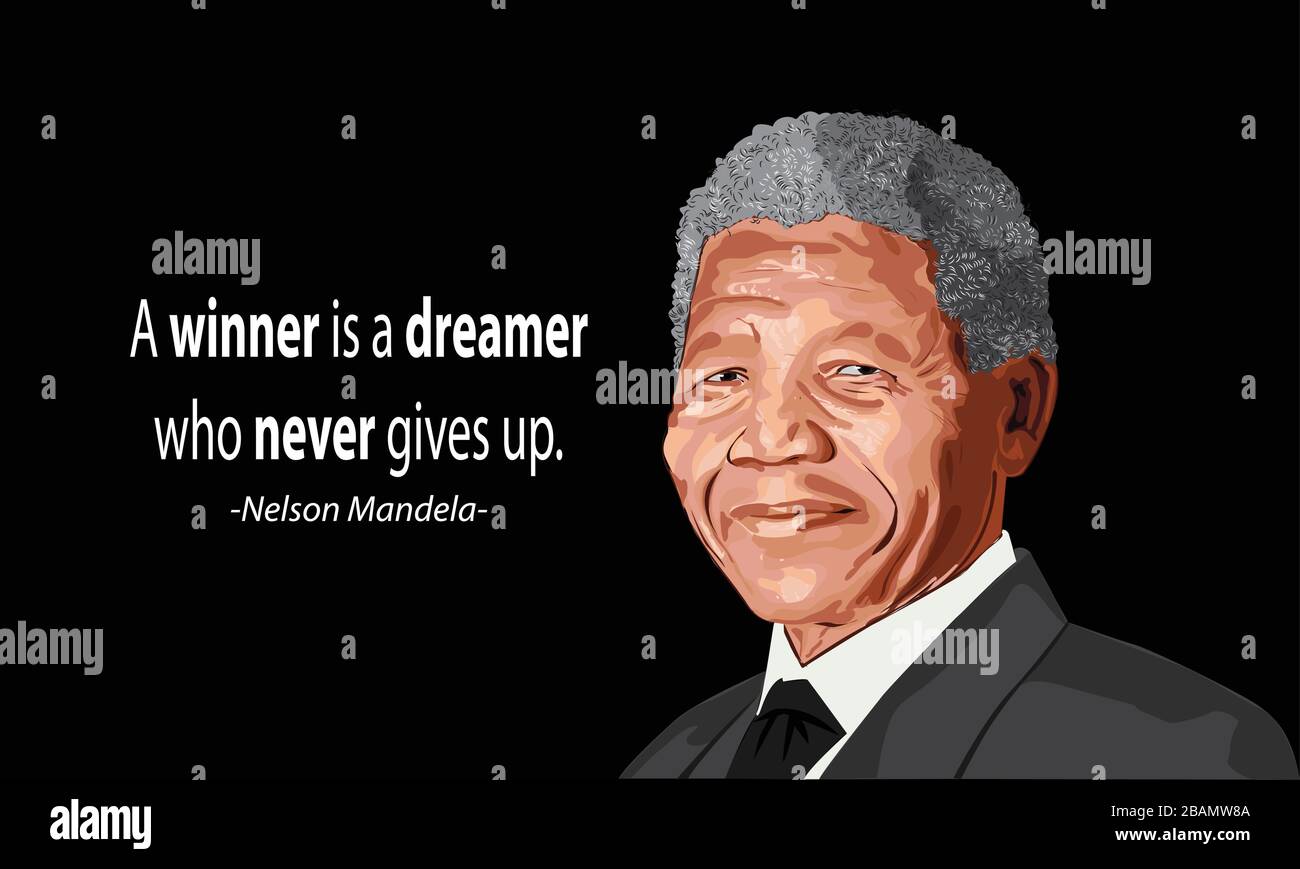 Nelson Mandela cita UN vincitore è un sognatore che-mai dà in su. Ritratto di nelson mandela. Immagine vettoriale. Illustrazione Vettoriale