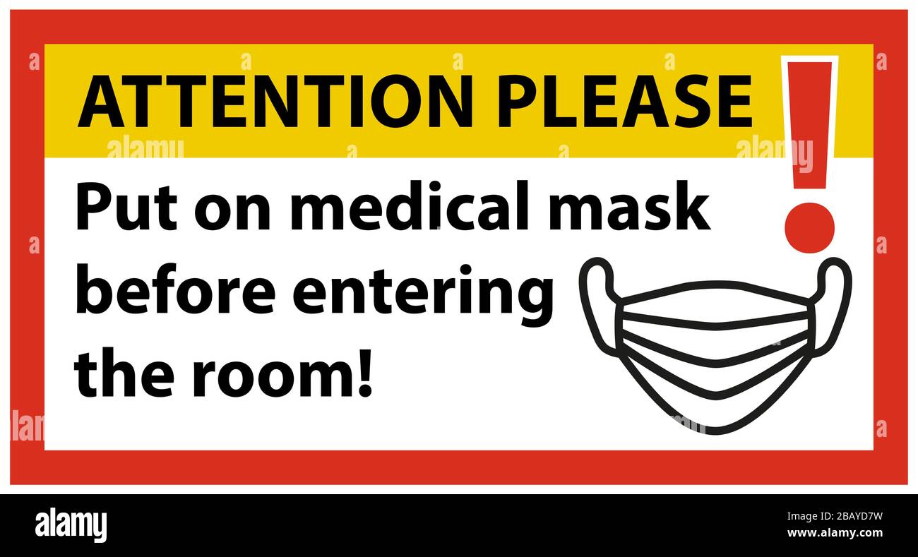 Segno di coronavirus. Icona della maschera medica. Entrare nella stanza solo nella maschera. Arresto della diffusione del virus. Segnale di avvertenza informazioni sulla quarantena. Illustrazione Vettoriale