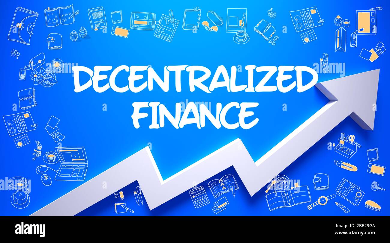 Superficie Azure con iscrizione finanziaria decentralizzata e freccia bianca. Concetto di miglioramento. Finanza decentralizzata disegnata sul muro blu. Illustrazione con icone di disegno di Doodle. Foto Stock