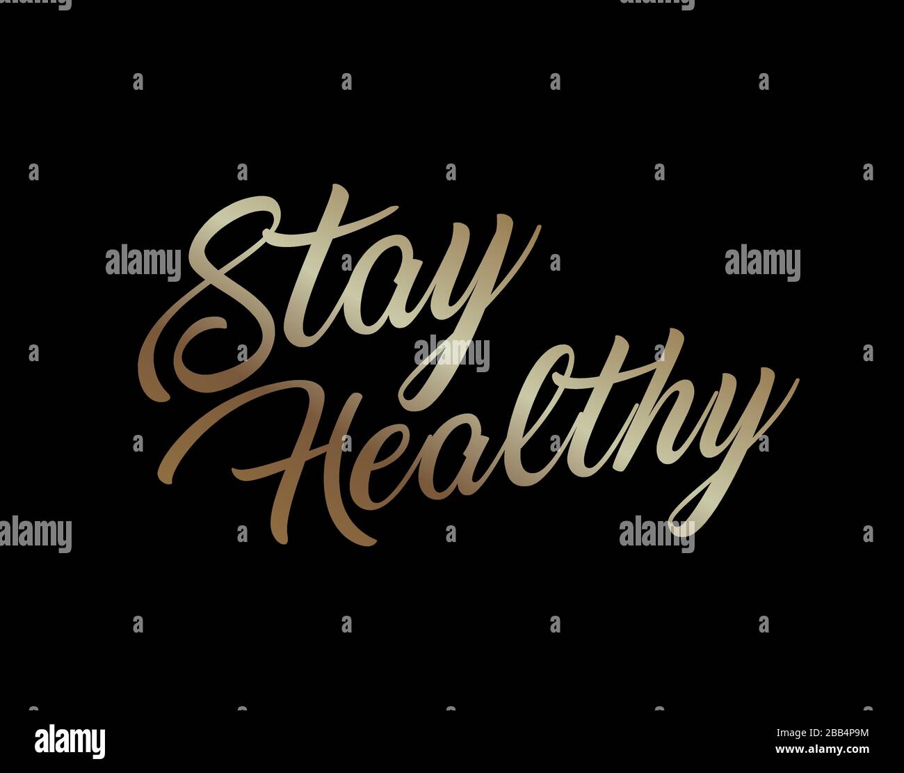 Il gradiente glitter oro elegante scrittura a mano lettera lettera lettera parola RIMANERE SANO Illustrazione Vettoriale