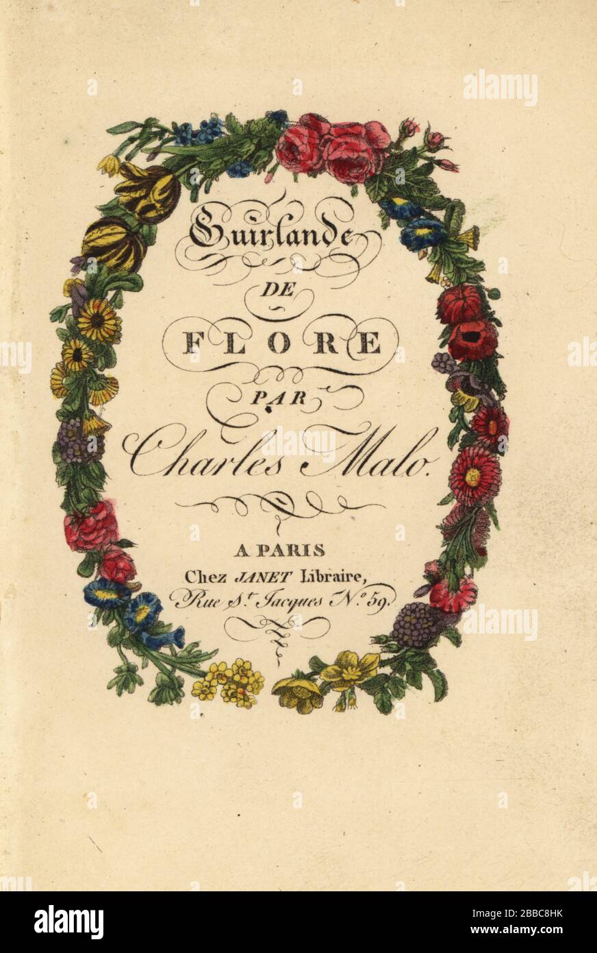 Pagina del titolo calligrafico all'interno di una corona floreale di rose, tulipani e altri fiori. Incisione su copperplate colorata a mano dopo un'illustrazione di Pancrace Bessa dal Guirlande de Flore di Charles Malo, Garland of Flowers, Chez Janet, Parigi, 1815. Foto Stock