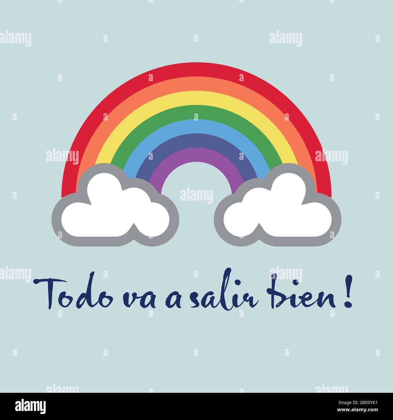 Un arcobaleno per la speranza e il desiderio: Todo va un salir bien - tutto andrà bene Illustrazione Vettoriale