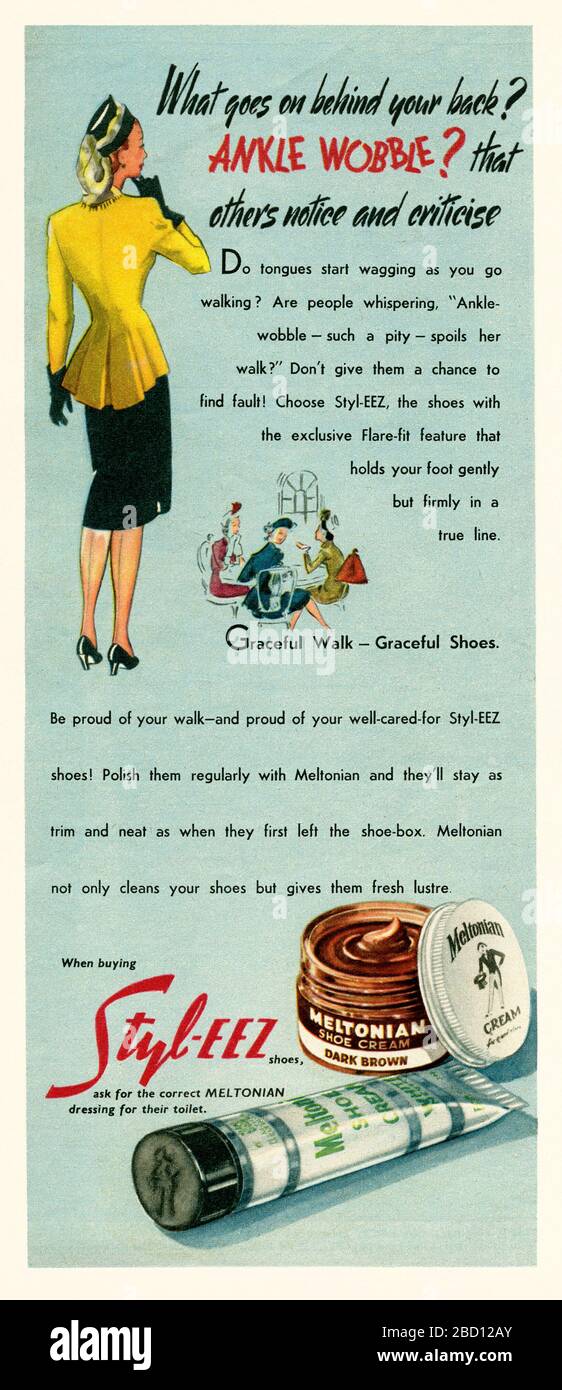 Un annuncio per le scarpe Styl-eez e le scarpe Meltonian – apparve in una rivista pubblicata nel Regno Unito nel 1946. L'annuncio implica che altre scarpe possono causare una donna 'ondeggiare alla caviglia' e sostiene che le scarpe Styl-eez di Selby danno una donna 'passeggiata aggraziata'. Interessante quasi la metà dell'annuncio è dedicato alla crema Meltonian della scarpa con un'illustrazione di un vaso di crema marrone scuro e un tubo del loro prodotto. Foto Stock