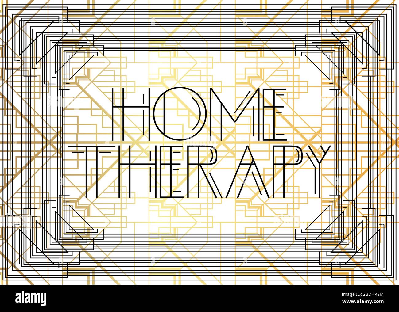 Testo Art Deco Home Therapy. Biglietto d'auguri decorativo, cartello con lettere d'epoca. Illustrazione Vettoriale