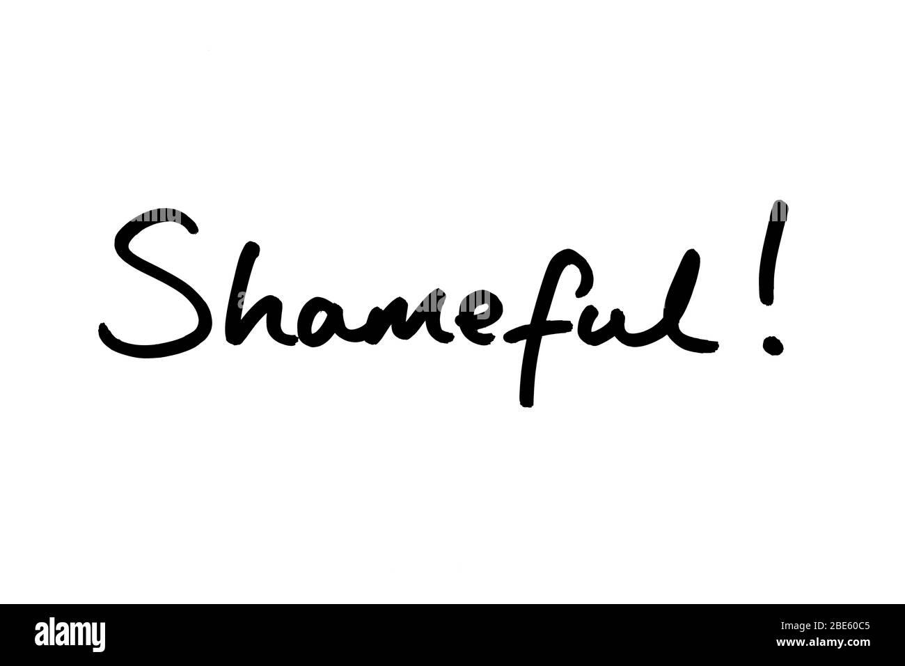La parola vergognosa! manoscritto su sfondo bianco. Foto Stock