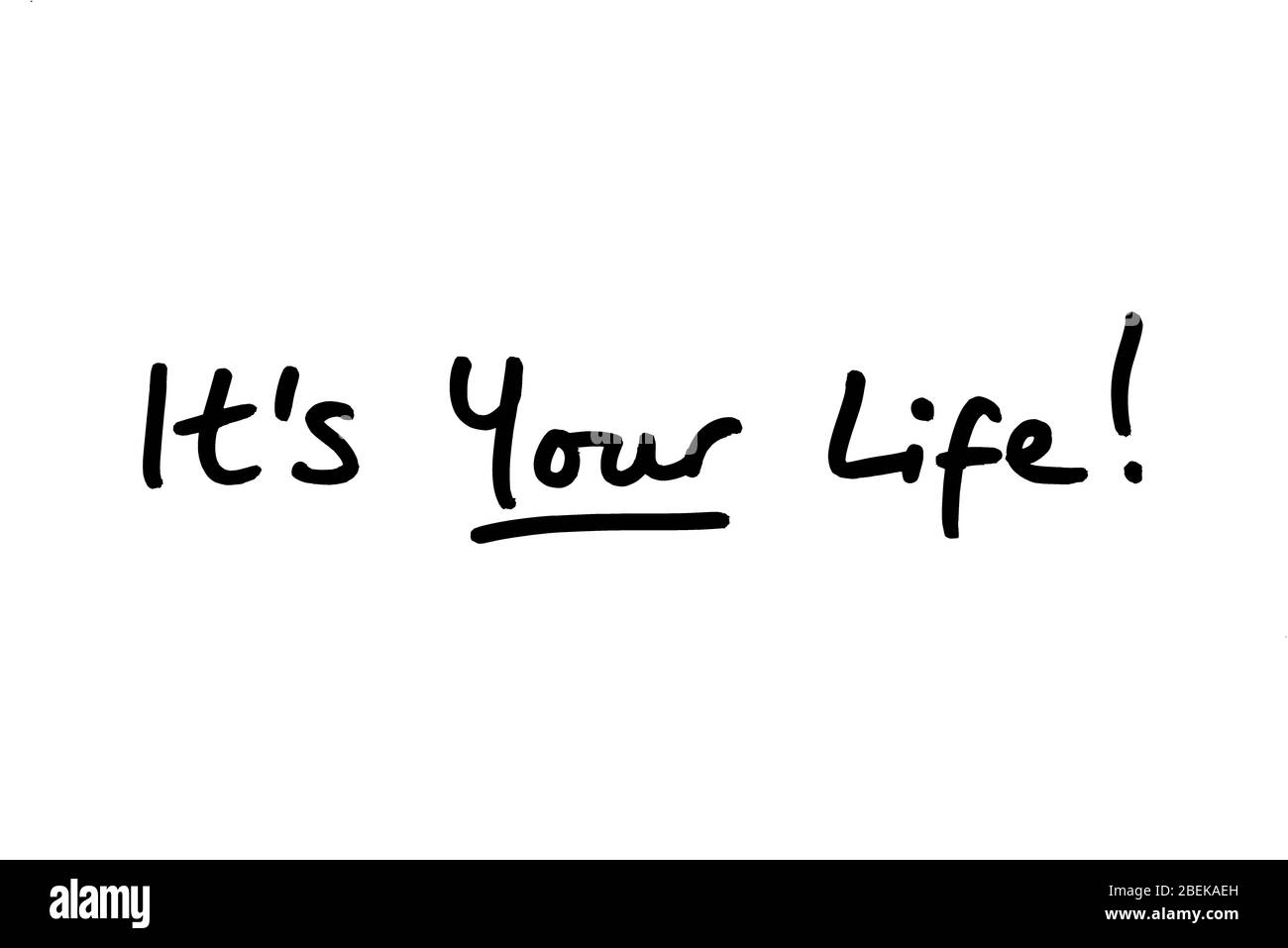 La sua vita! manoscritto su sfondo bianco. Foto Stock