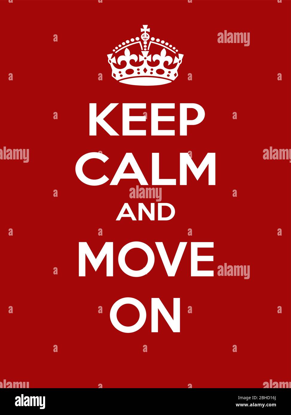 Poster motivazionale verticale rosso e bianco basato sul più antico poster britannico, libero dominio pubblico, stile mantenere la calma e continuare Illustrazione Vettoriale