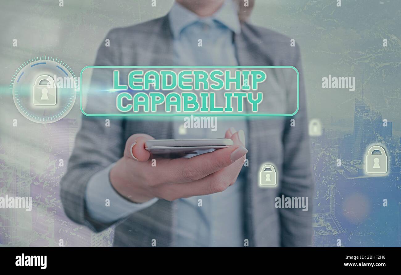Cartello di testo che mostra la capacità di leadership. Foto aziendale che mostra ciò che un leader può costruire capacità di leadership in modo efficace Foto Stock
