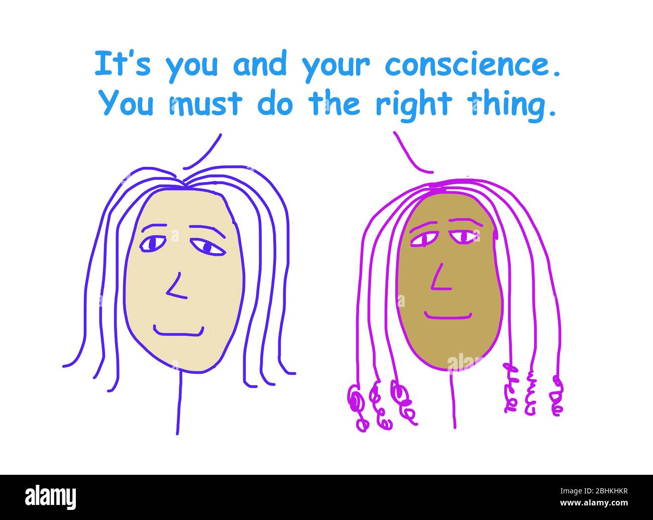 Colore cartone animato di due donne etnicamente diverse dicendo che è la vostra coscienza e dovete fare la cosa giusta. Foto Stock