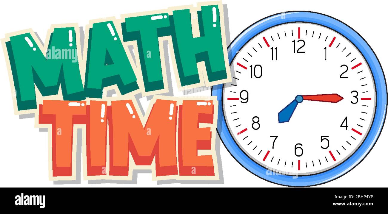Disegno del carattere per tempo di matematica di parola con grande orologio  nell'illustrazione di sfondo Immagine e Vettoriale - Alamy