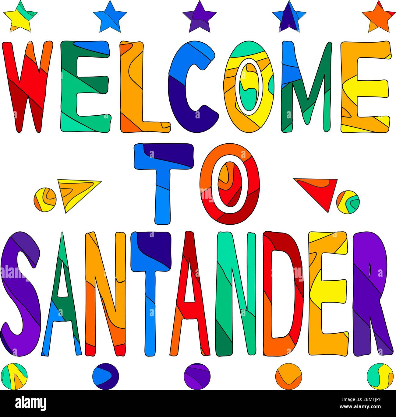 Benvenuti a Santander - carina iscrizione multocolore. Santander è la capitale della comunità autonoma e della regione storica della Cantabria, Spagna. Illustrazione Vettoriale