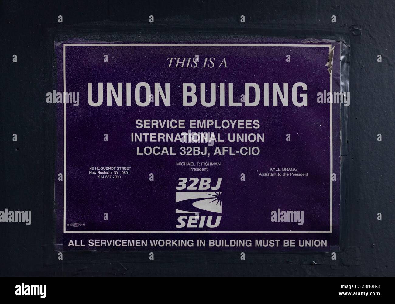 Firma da parte del Servizio dipendenti International Union, o SEIU, locale 32BJ che dichiara che si tratta di un edificio sindacale e tutti i lavoratori devono essere membri sindacali Foto Stock