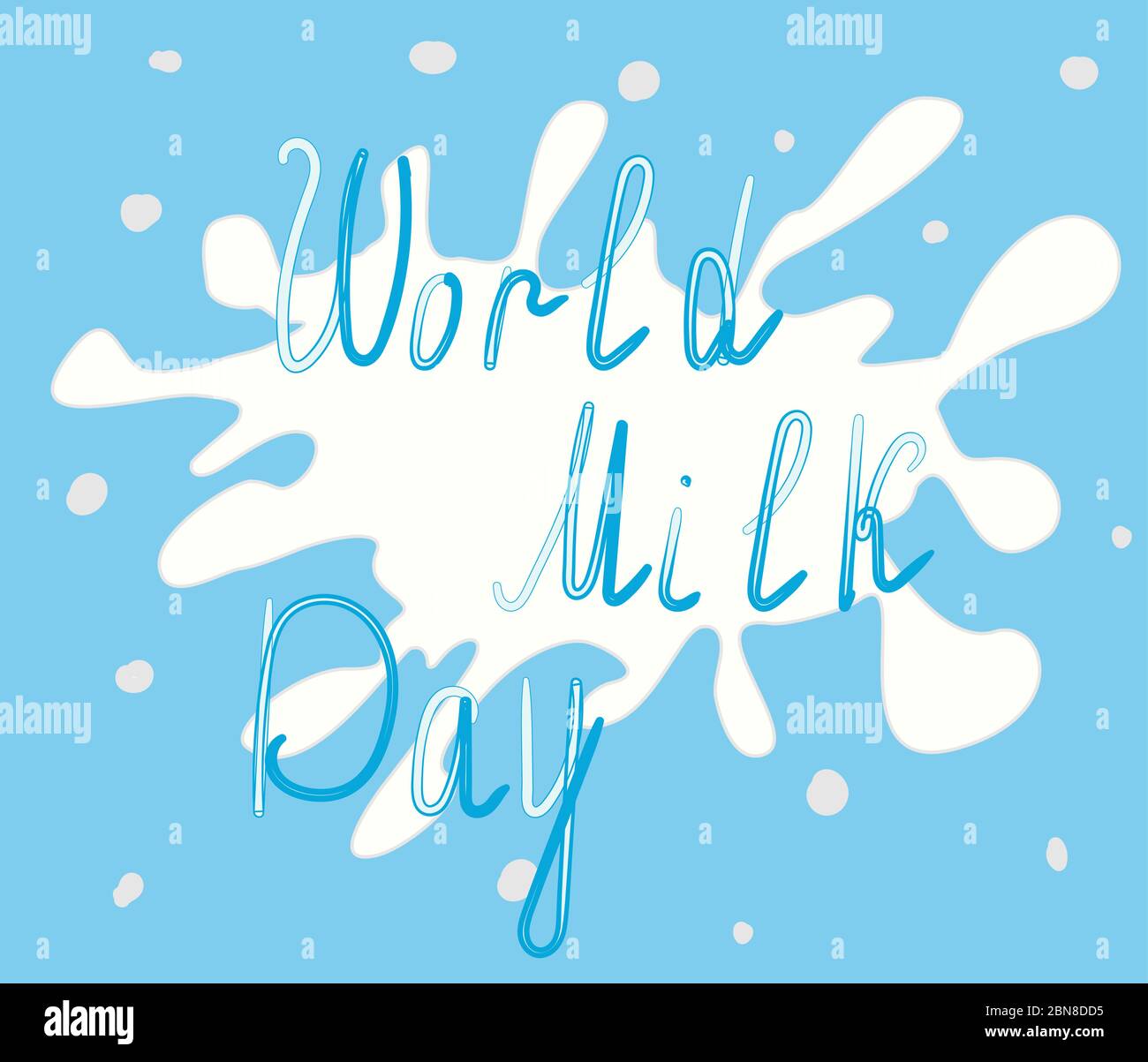 scritta bianca-blu latte giorno scritto a mano su uno sfondo di latte spruzzato su uno sfondo azzurro Illustrazione Vettoriale