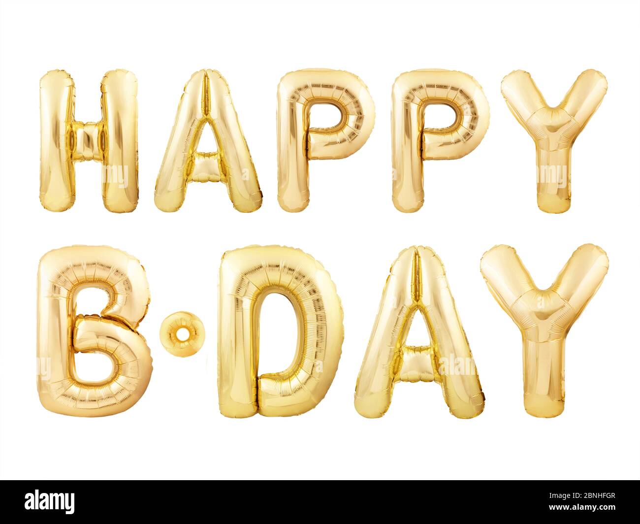 MESSAGGIO felice del giorno B fatto di lettere dorate gonfiabili del pallone isolato su sfondo bianco Foto Stock