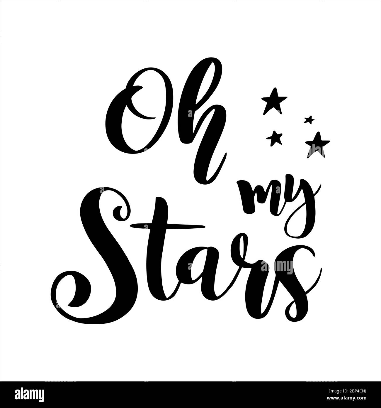 Frase "OH, le mie stelle" su sfondo bianco. Scritte disegnate per cartolina, invito, poster, icona, t-shirt, tazza Illustrazione Vettoriale