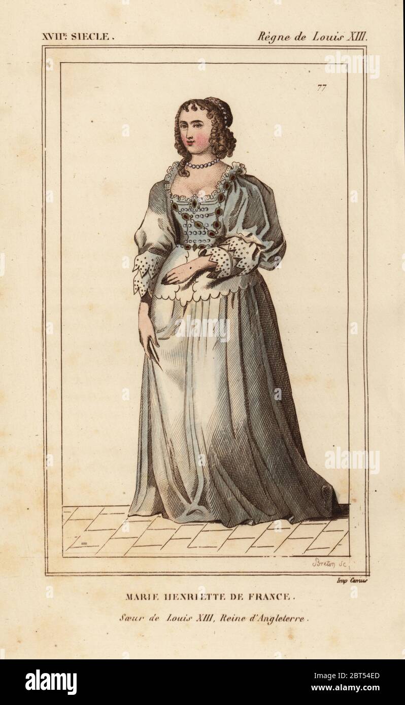 Marie-Henriette de France, sorella del re Luigi XIII, moglie di Re Carlo I d'Inghilterra. Litografia Handcolored da Breton dopo un originale 1633 ritratto da Le Bibliophile Jacob aka Paul Lacroix i costumi Historiques de la France (costumi storici della Francia), Amministrazione de Librairie, Parigi, 1852. Foto Stock