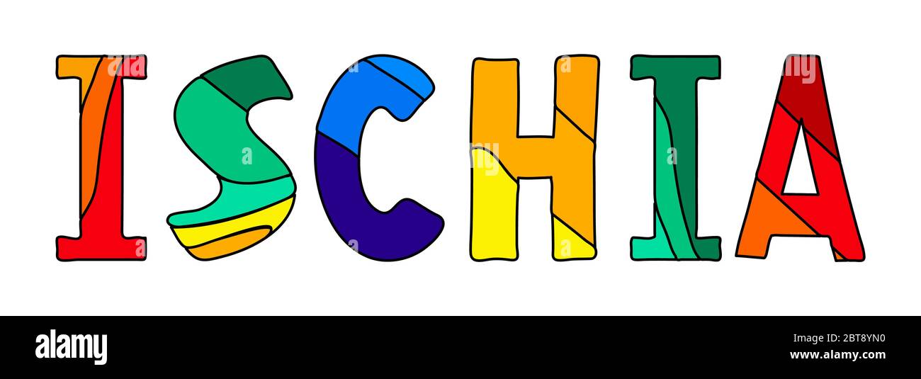 Ischia - cartoni animati multicolore fumetti isolati iscrizione. Per poster, striscioni, volantini, carte, souvenir e stampe su abbigliamento. Illustrazione Vettoriale