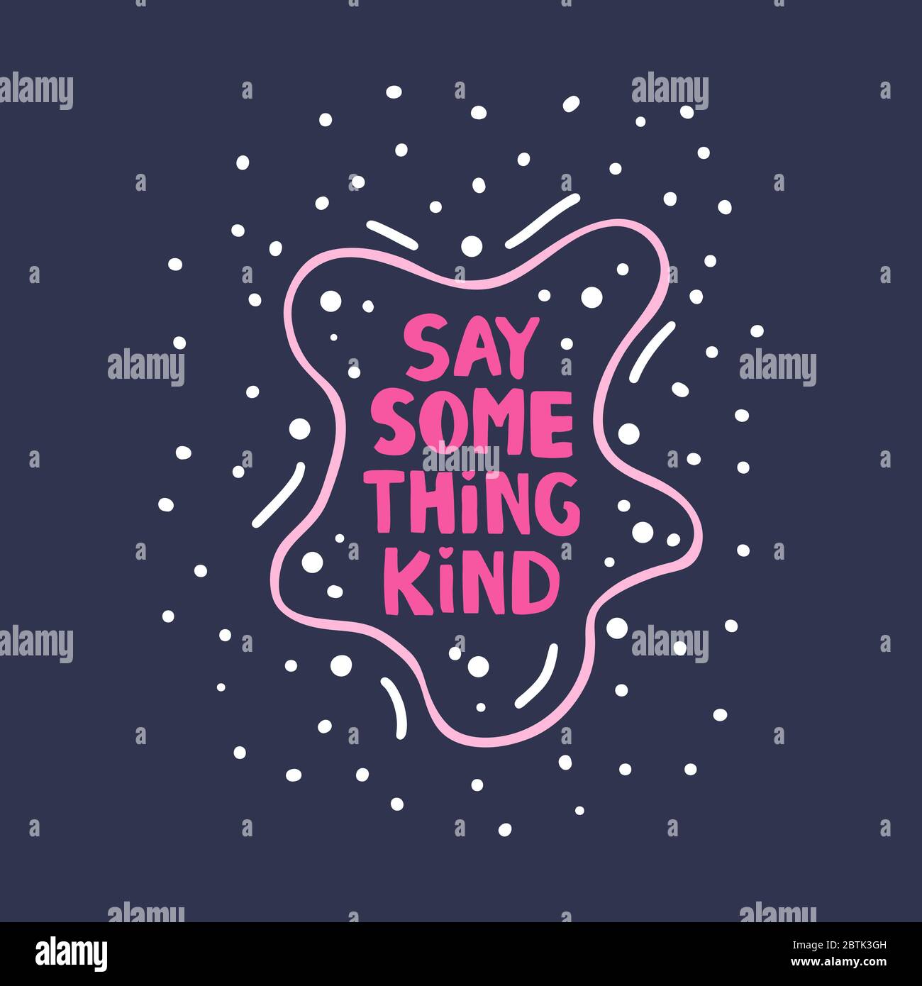 Dire qualcosa di simile. Citazione motivazionale. Cute scritta rosa disegnata a mano in moderno stile scandinavo su sfondo viola e puntini bianchi. Stock vettoriale Illustrazione Vettoriale