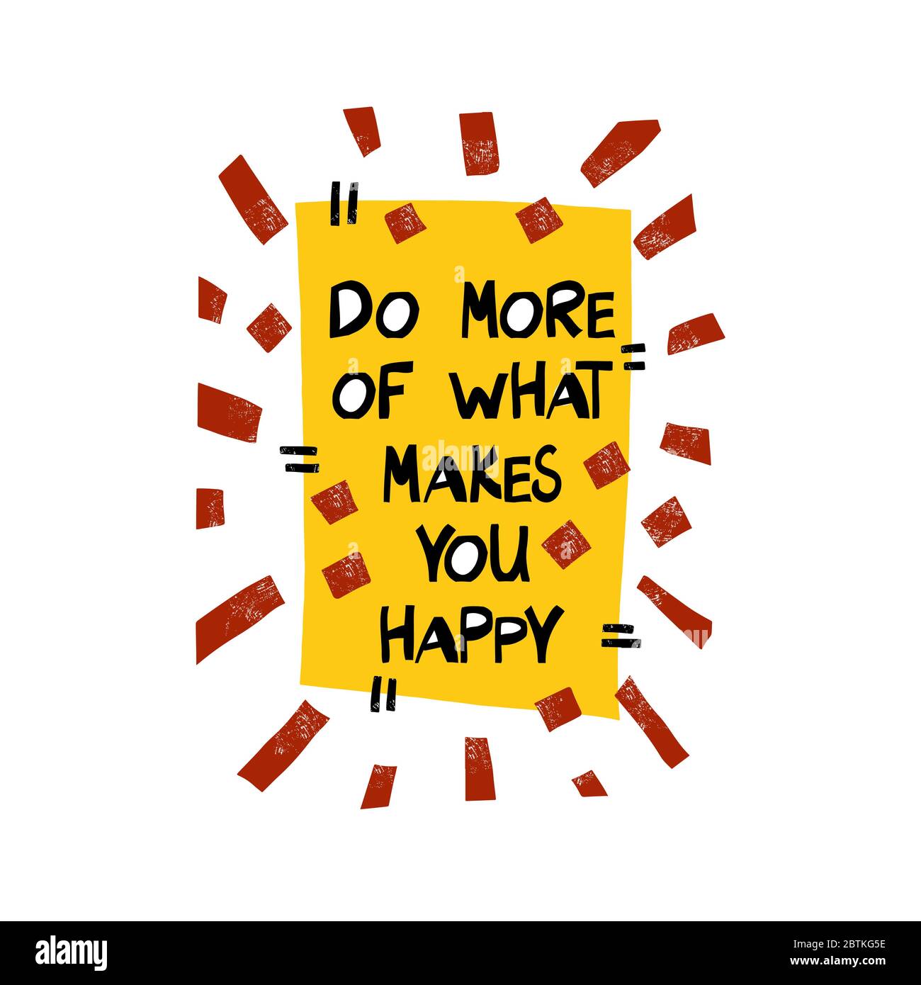 Fai di più di ciò che ti rende felice. Citazione motivazionale. Cute scritta nera disegnata a mano su sfondo giallo in moderno stile scandinavo con doodle rosso Illustrazione Vettoriale