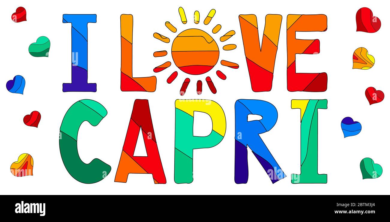 I Love Capri - cartoni animati multicolore isolati iscrizione. Per poster, striscioni, volantini, biglietti, souvenir e stampe su abbigliamento. Capri - isola Illustrazione Vettoriale