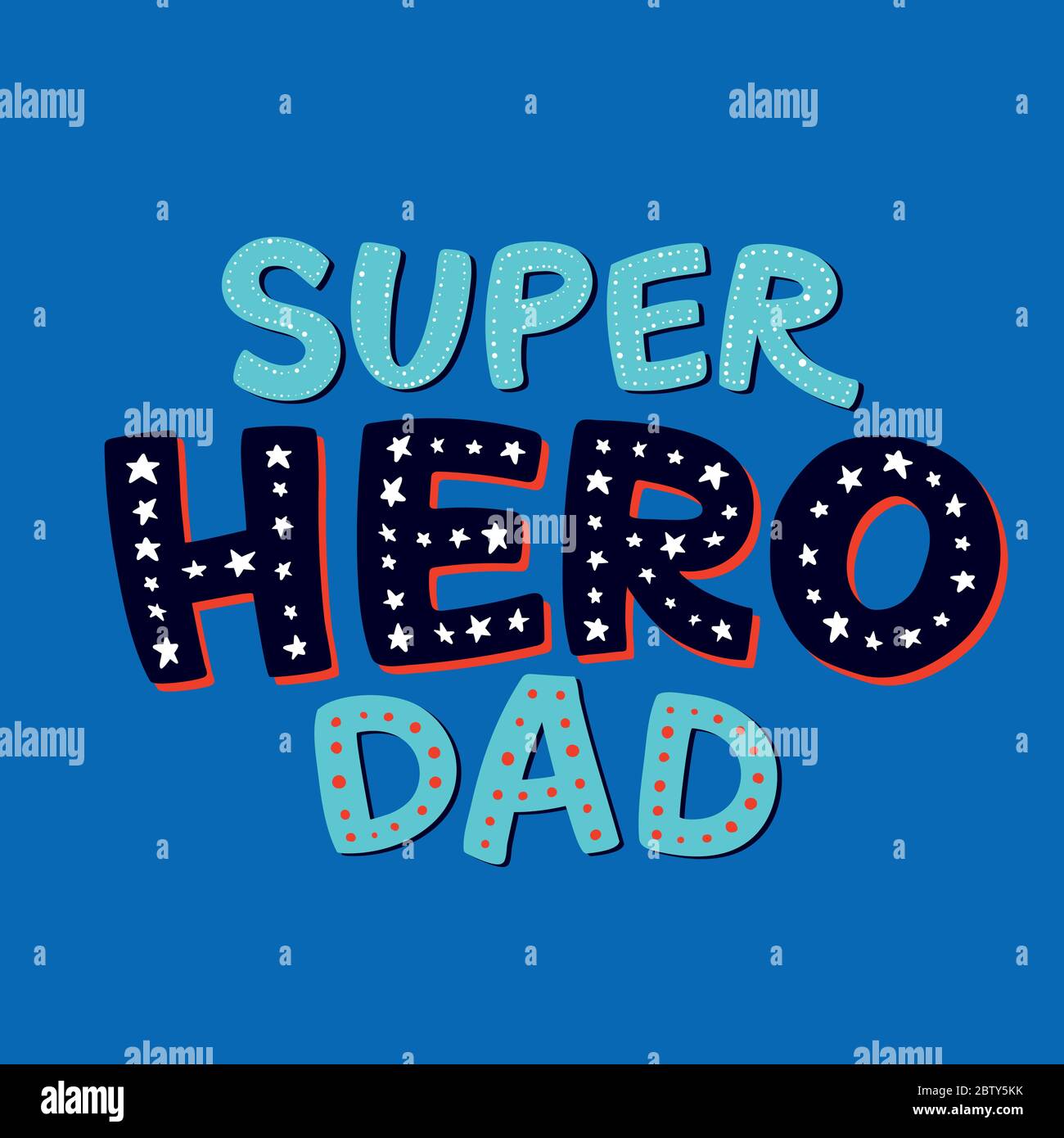 Scritta Super Hero papà. Biglietto di auguri per il giorno dei padri. Simpatico lettere disegnate a mano. Badge blu supereroe papà. Illustrazione vettoriale isolata in bianco. Illustrazione Vettoriale