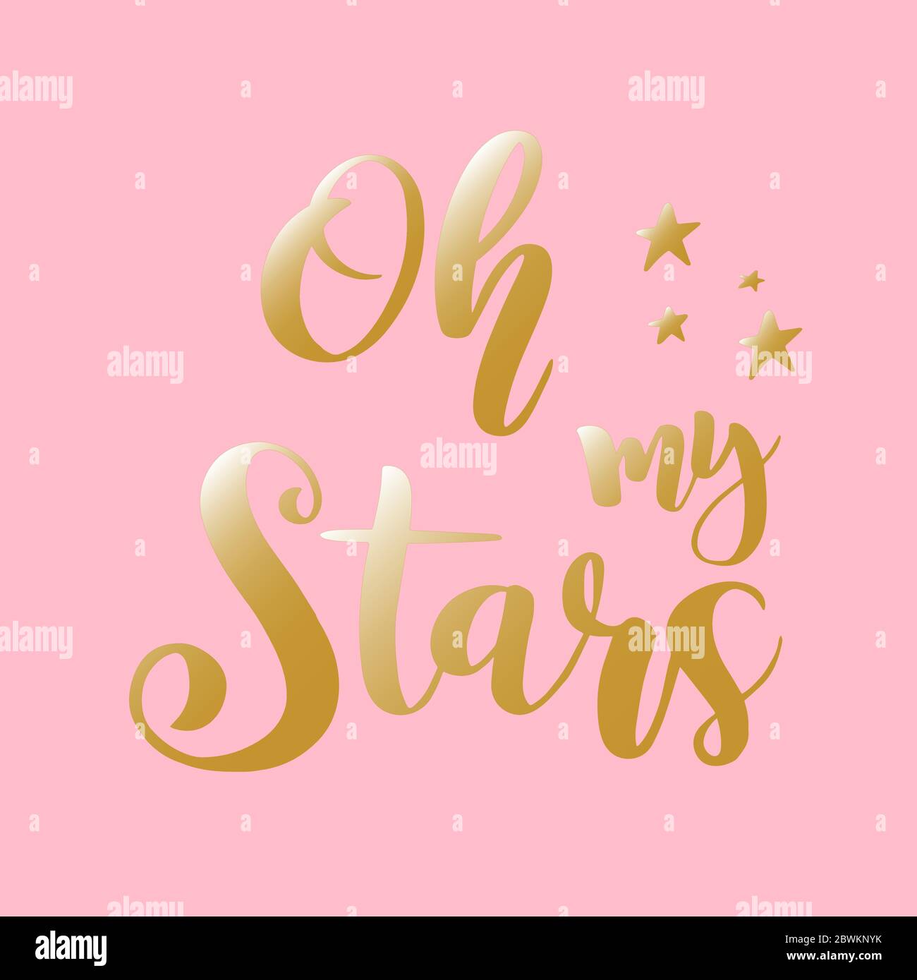 OH, le mie stelle. Poster tipografico con caratteri disegnati. Citazione ispiratrice per cartolina, invito, icona, t-shirt, tazza Illustrazione Vettoriale
