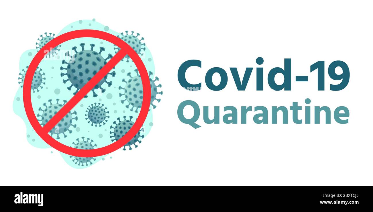 Covid-19 quarantena. Protezione globale della salute, allarme Coronavirus rimanere a casa in sicurezza e 2019-nCov virus avvertimento banner vettore illustrazione Illustrazione Vettoriale