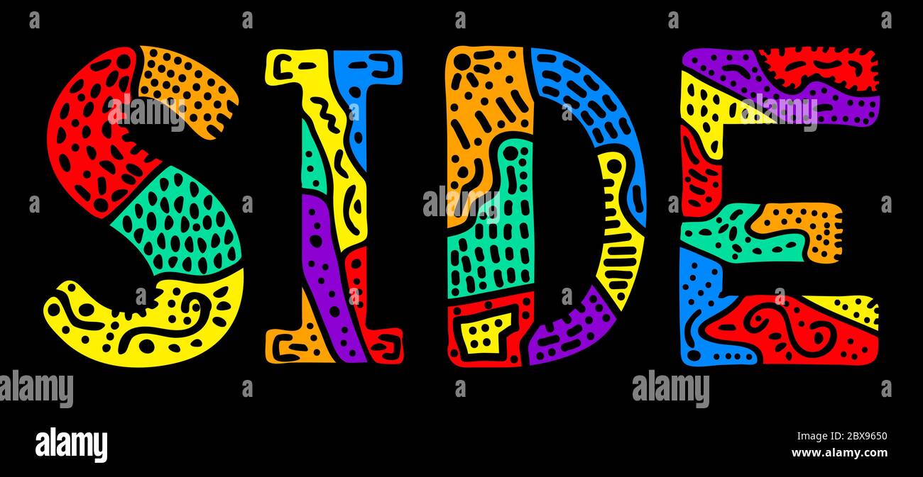 Laterale. Multicolore contrasto luminoso, isola di iscrizione su nero. Curve colorate a motivi decorati graziose lettere di doodle. Lato tacchino per la stampa su abbigliamento. Illustrazione Vettoriale