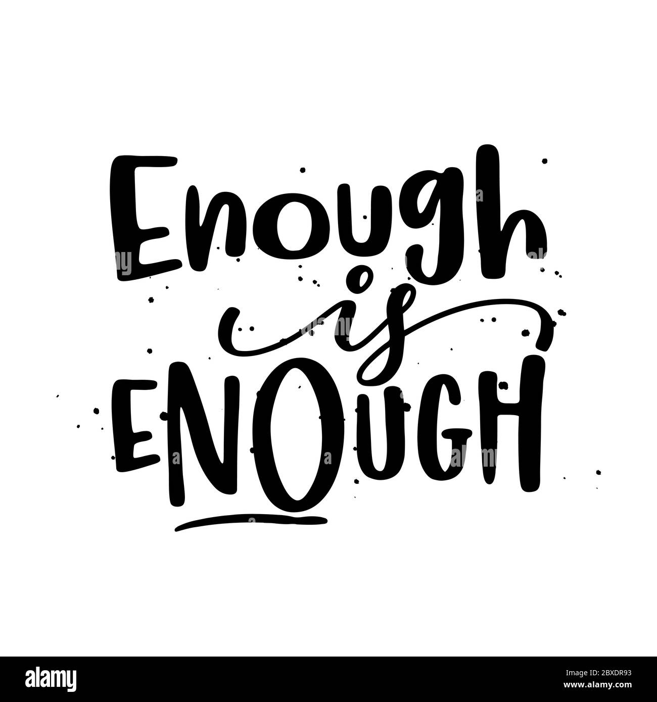 Basta: Basta fermare il razzismo, un bel motto contro la discriminazione. Calligrafia moderna con segno di stop. Ottimo per la prenotazione di rottami, poster, tessuti, gi Illustrazione Vettoriale