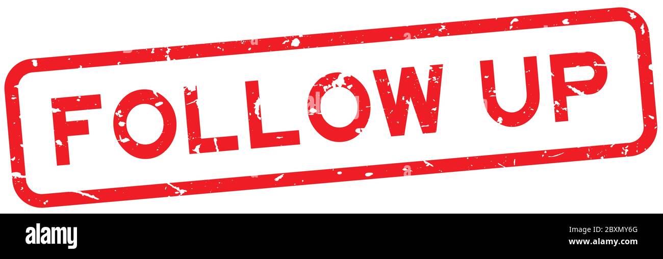 Grunge rosso follow-up parola quadrata guarnizione di gomma stampigliata su sfondo bianco Illustrazione Vettoriale