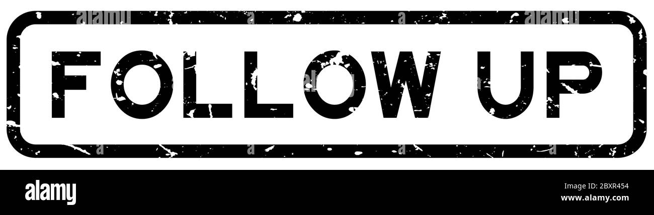 Grunge nero parola di follow-up quadrato guarnizione di gomma timbro su sfondo bianco Illustrazione Vettoriale