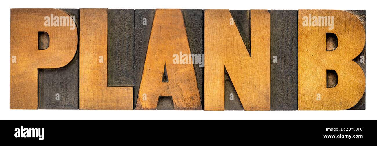 piano b - astratto di parola in legno di letterpress vintage tipo, revisione e cambiamento business o piani personali e obiettivi concetto Foto Stock