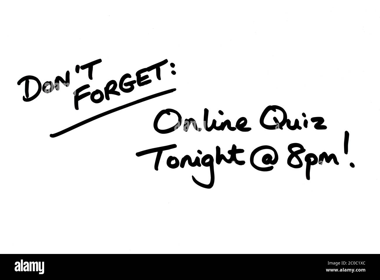 NON DIMENTICARE: Online Quiz Tonight alle 20:00 - manoscritto su sfondo bianco. Foto Stock