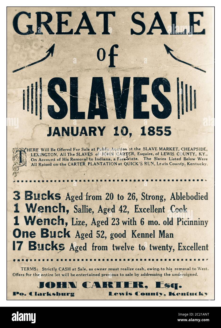 SLAVES ASTA vintage Kentucky 'GRANDE VENDITA DI SCHIAVI' poster 10 gennaio 1855 Pubc asta schiavo mercato CHEAPSIDE Lexington Kentucky ' BUCKS, WENCH, da 12 anni a 20 applicare John carter Esq Kentucky USA Foto Stock