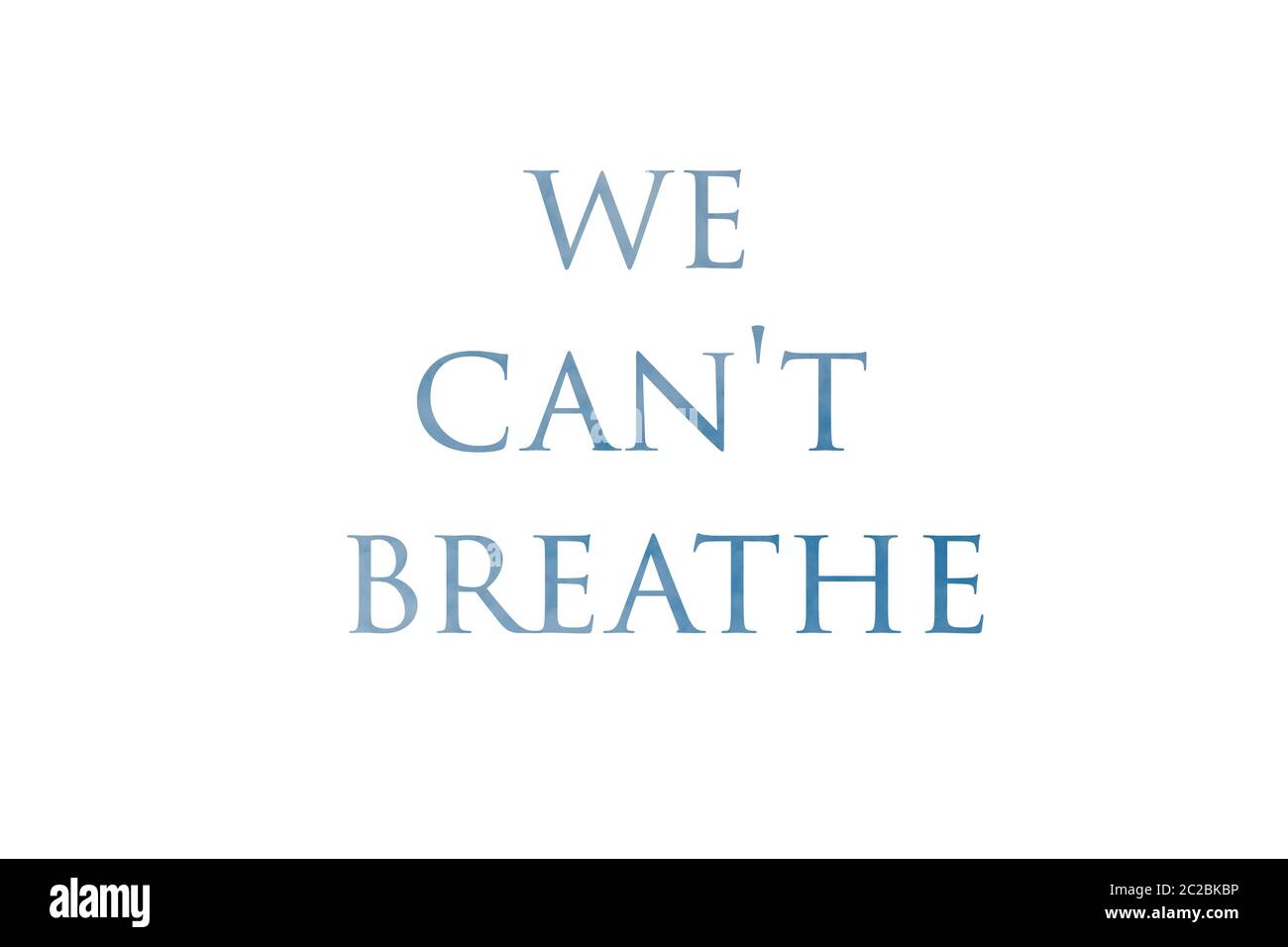 Non possiamo respirare, le vite nere contano. Testo blu su sfondo bianco Foto Stock
