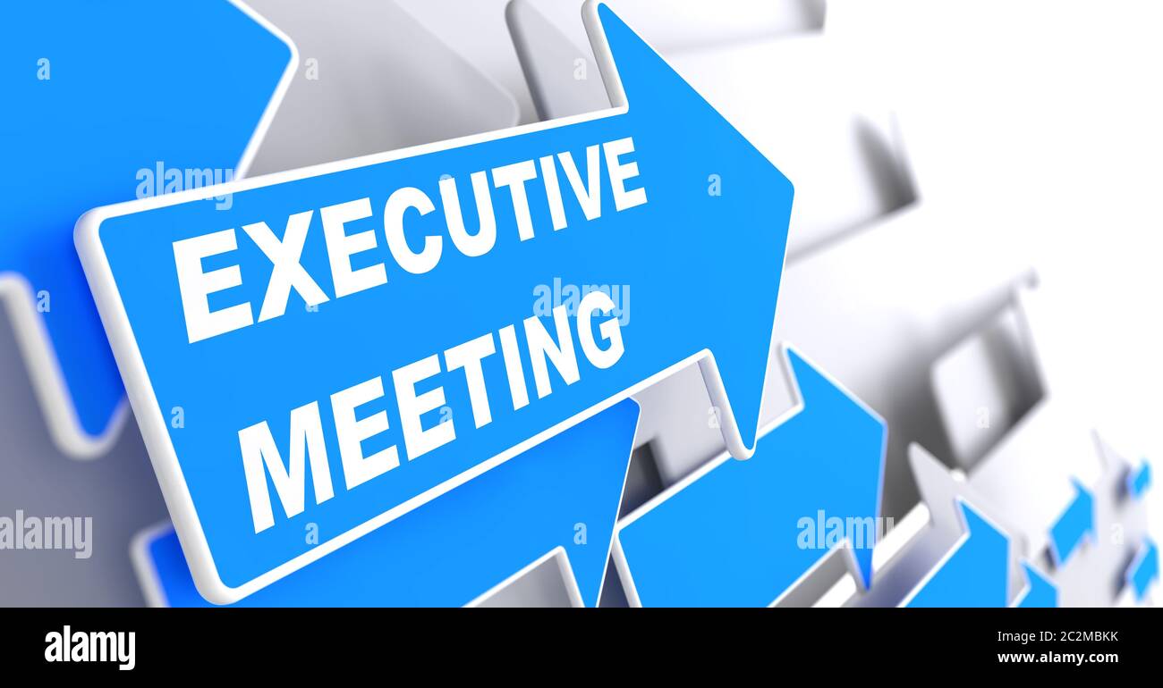 Riunione esecutiva. Freccia blu con slogan "Executive Meeting" su sfondo grigio. Foto Stock