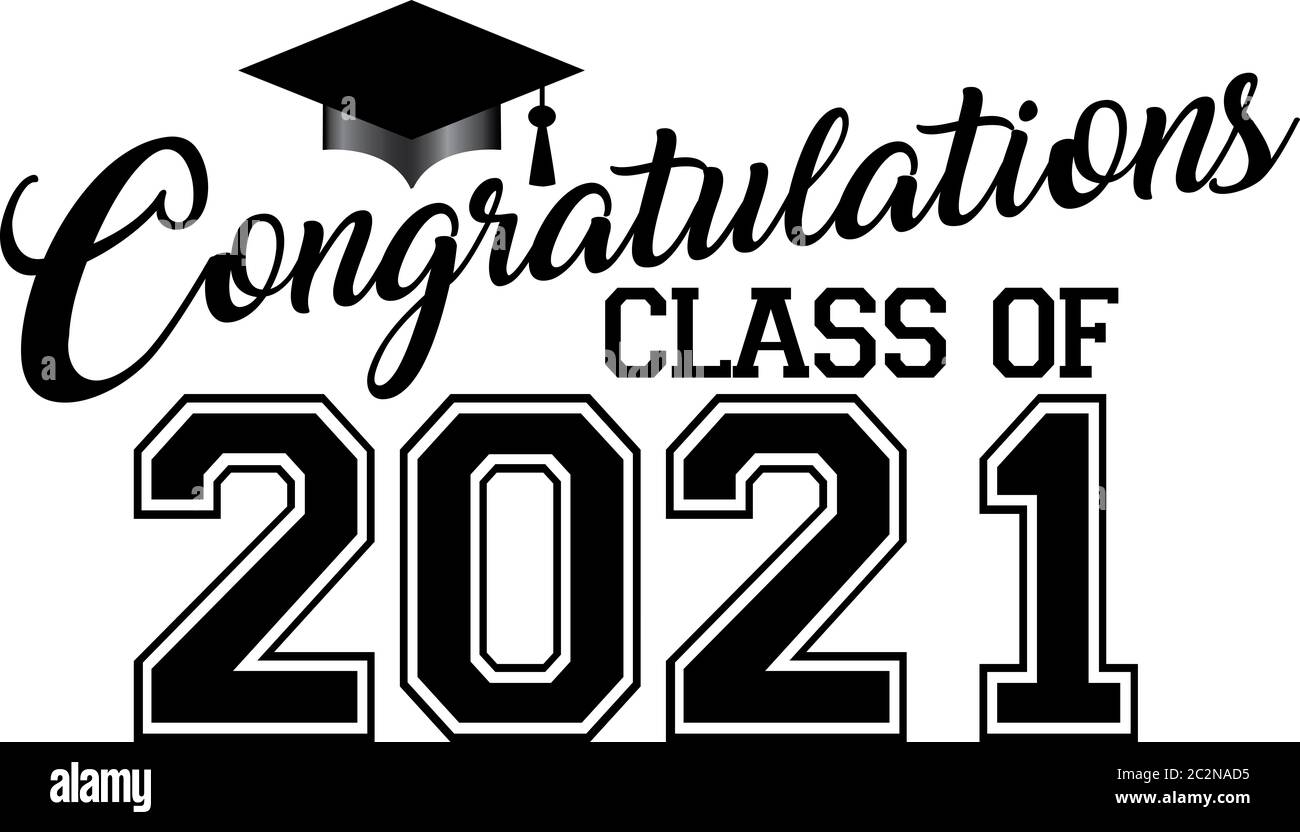 Congratulazioni Classe di 2021 Foto Stock