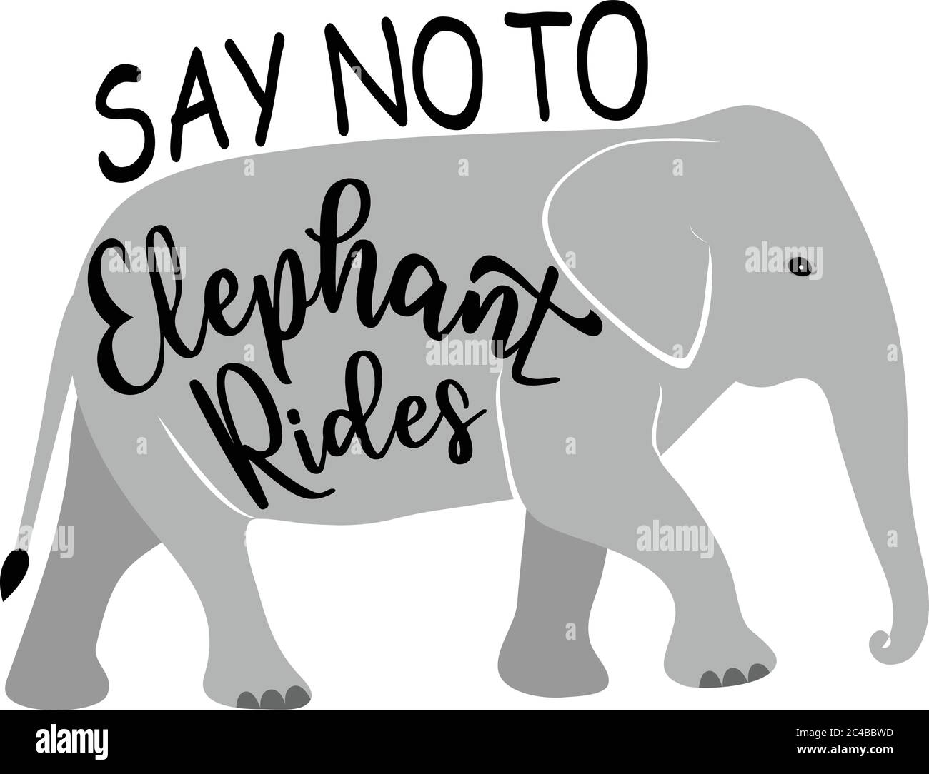 Dire no al testo Elephant Rides in colore nero con il carattere elefante. Perfetto per la stampa o il Web. Può essere un disegno di T-Shirt per protestare contro la crue Illustrazione Vettoriale
