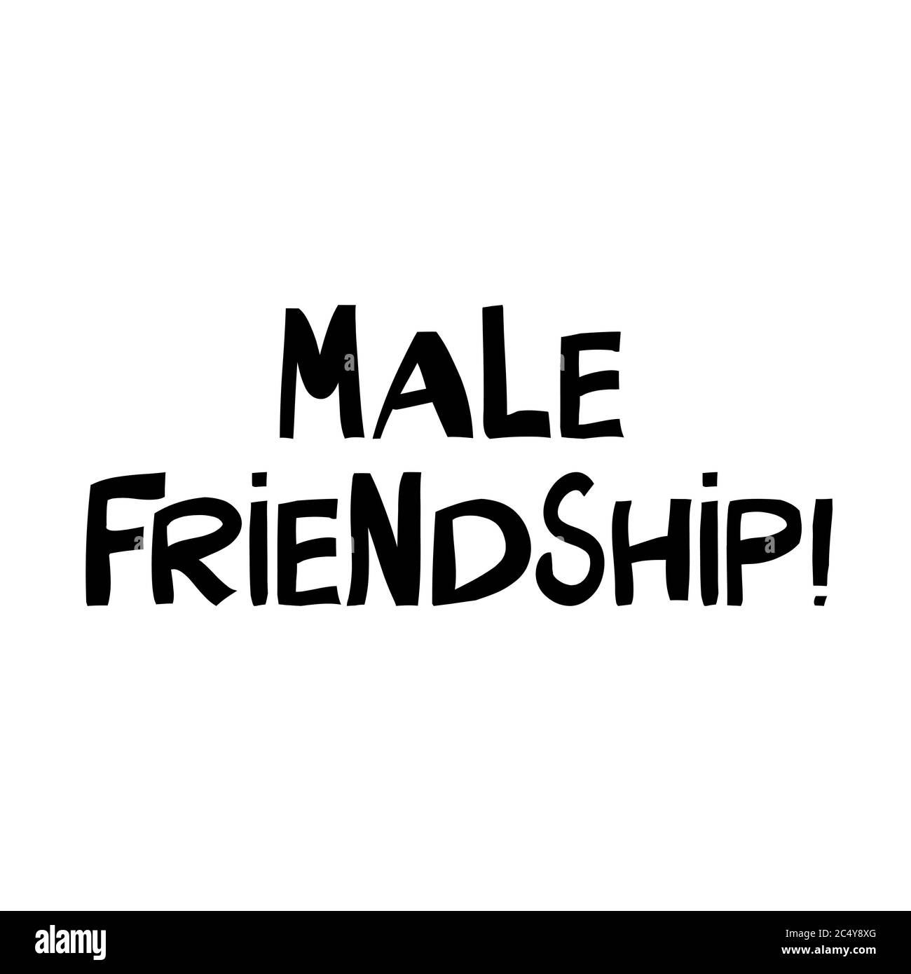 Amicizia maschile. Graziose scritte disegnate a mano in moderno stile scandinavo. Isolato su sfondo bianco. Illustrazione del vettore. Illustrazione Vettoriale